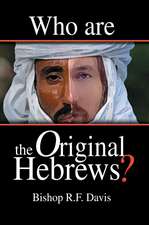 Who Are the Original Hebrews?