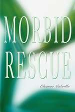 Morbid Rescue