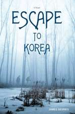 Escape to Korea