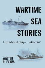 Wartime Sea Stories