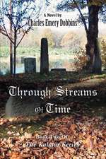 Through Streams of Time