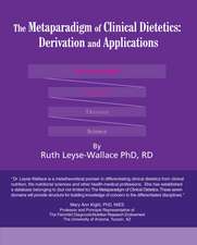 The Metaparadigm of Clinical Dietetics