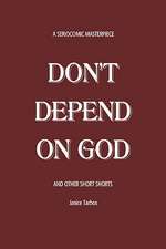 Don't Depend on God