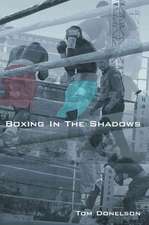 Boxing in the Shadows