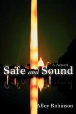 Safe and Sound