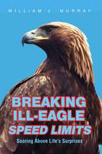 Breaking Ill-Eagle Speed Limits