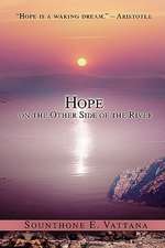 Hope on the Other Side of the River