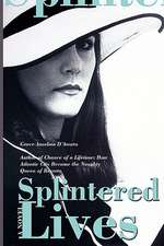 Splintered Lives