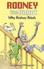 Rodney the Robot