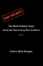 The Bush-Saddam Tapes