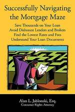 Successfully Navigating the Mortgage Maze