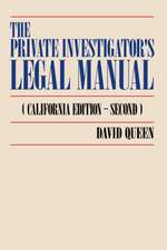 The Private Investigator's Legal Manual