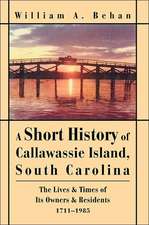 A Short History of Callawassie Island, South Carolina