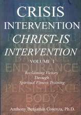 Crisis Intervention Christ-Is Intervention