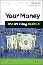 Your Money: The Missing Manual