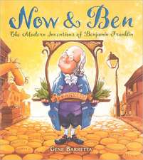 Now & Ben: The Modern Inventions of Benjamin Franklin