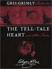 The Tell-Tale Heart and Other Stories