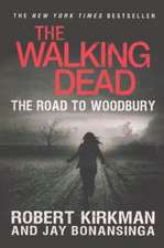 The Road to Woodbury