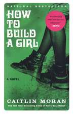 How to Build a Girl