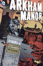 Batman: Arkham Manor Vol. 1