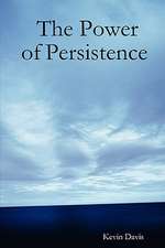 The Power of Persistence