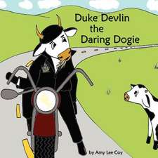 Duke Devlin, the Daring Dogie