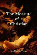 The Measure of a Christian