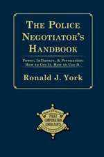 The Police Negotiator's Handbook