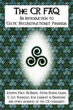 The Cr FAQ - An Introduction to Celtic Reconstructionist Paganism