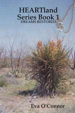 Heartland Series Book 1: Dreams Restored