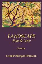 LANDSCAPE / Fear & Love