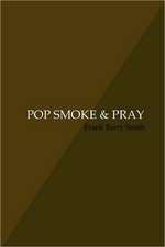 Pop Smoke & Pray