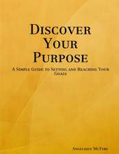 Discover Your Purpose