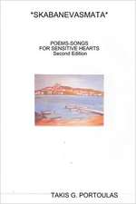 Skabanevasmata: Poems-Songs for Sensitive Hearts