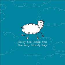 Sally the Sheep and the Very Cloudy Day