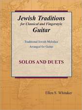 Jewish Traditions for Classical and Fingerstyle Guitar