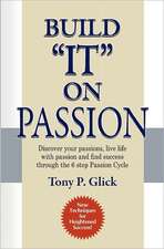 Build It on Passion: Making Peace with Others the Way God Makes Peace with Us