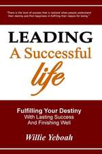 Leading a Successful Life