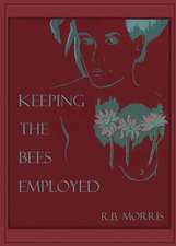 Keeping the Bees Employed