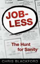 Jobless: The Hunt for Sanity