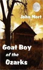 Goat Boy of the Ozarks: Spring 2011