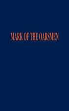 Mark of the Oarsmen