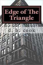 Edge of the Triangle: Adventures with Vodka, Women, & War