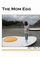 The Mom Egg 9: 2011