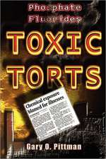 Phosphate Fluorides Toxic Torts