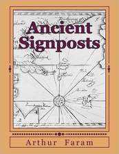 Ancient Signposts: Messages from Our Ancient Past