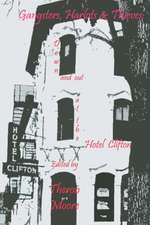 Gangsters, Harlots & Thieves: Down and Out at the Hotel Clifton