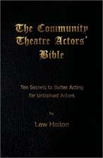 The Community Theatre Actors' Bible