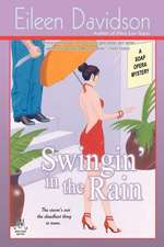 Swingin' in the Rain: A Soap Opera Mystery