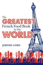 The Greatest French Food Book in the World